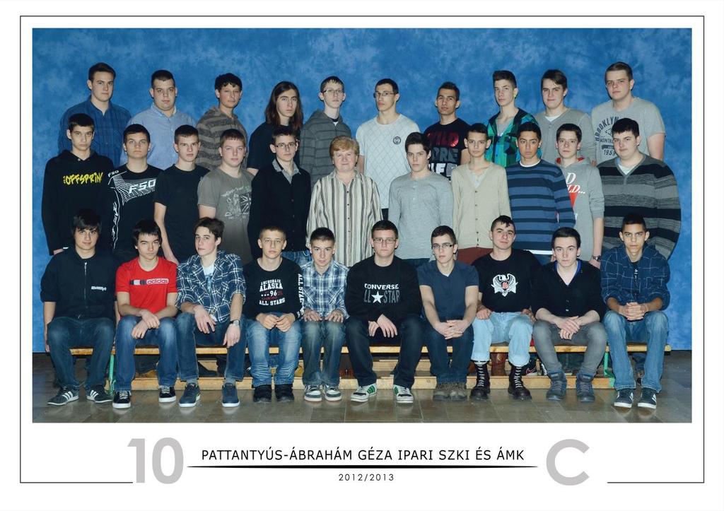 10.C Osztályfőnök: Takácsné Bognár Erzsébet Bangha János Barta Gábor Boross András Budai Márk Cseke Krisztián Éliás Gergely Fazekas Ákos Fehér Martin Gerezsdi Márk Gödri Ákos Héder Barna Hegyi Péter