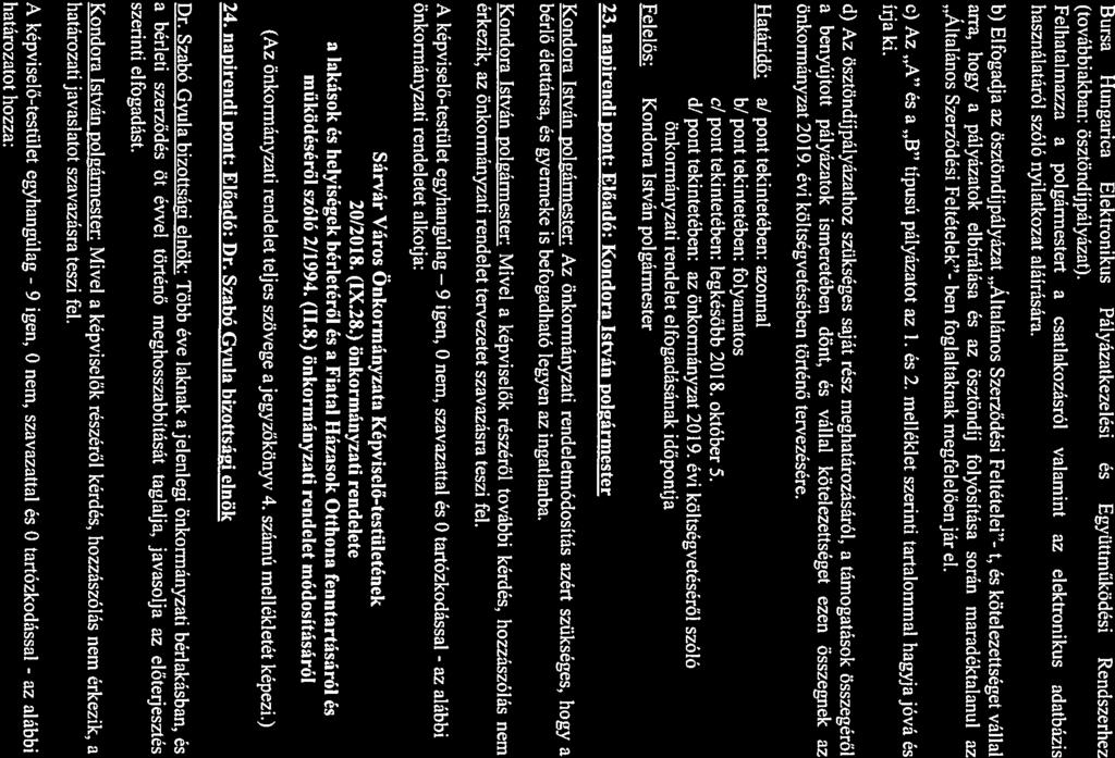 Bursa Hungarica Elektronikus Pályázatkezelési és Együttműködési Rendszerhez (továbbiakban: ösztöndíjpályázat).