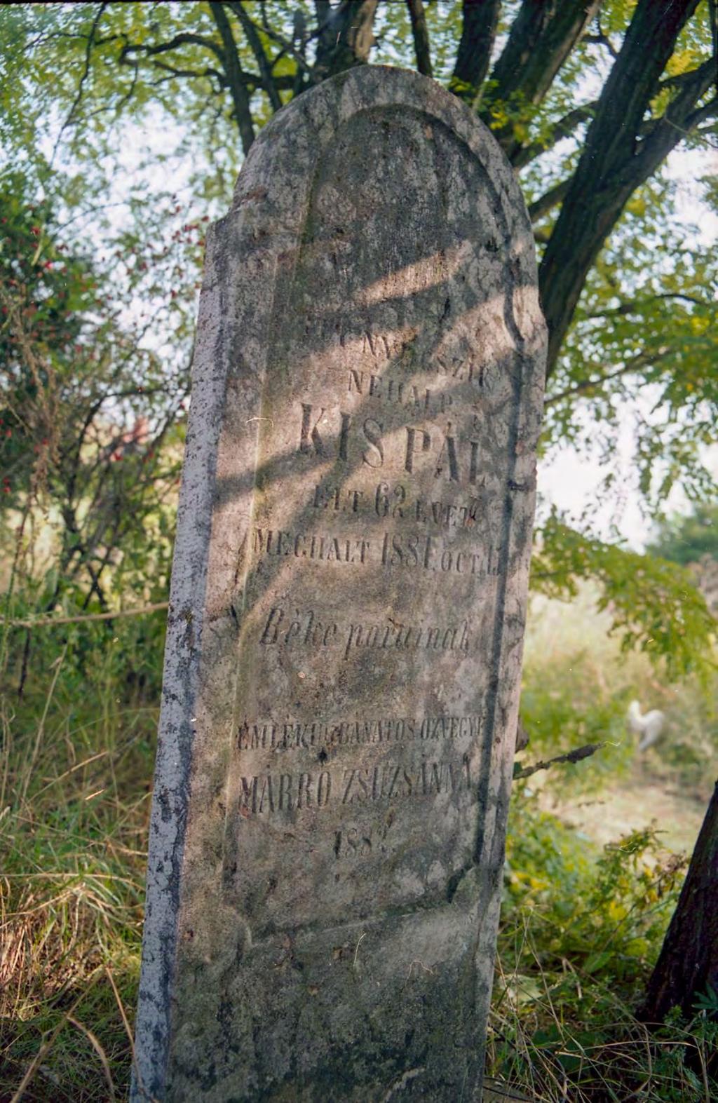 SÍRHELYSZÁM: 167. FELIRAT: Itt nyugszik néhai P. Kis Pál élt 62 évet meghalt 1881. oct.