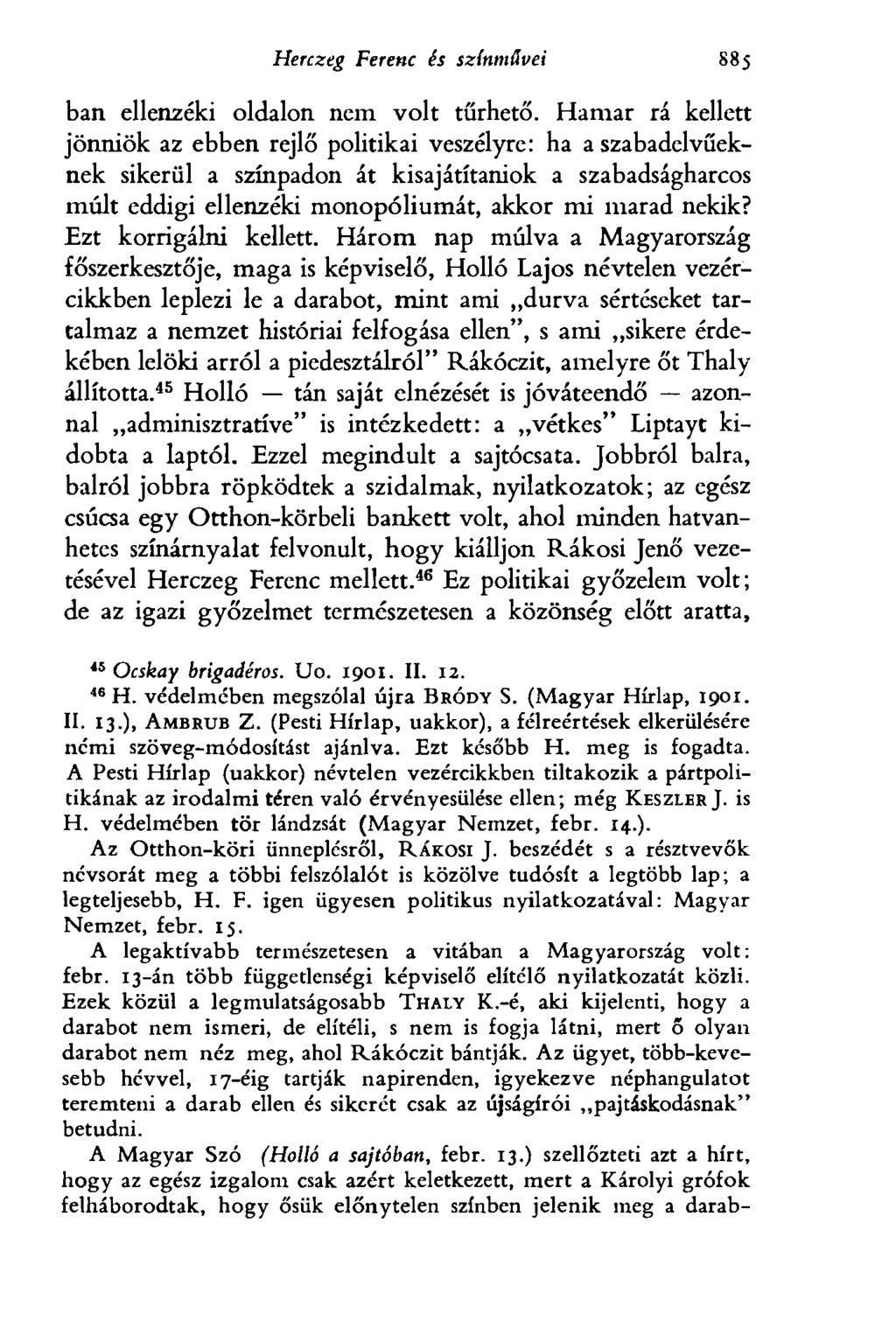 Herczeg Ferenc és színművei 885 ban ellenzéki oldalon nem volt tűrhető.