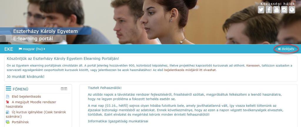 Moodle használói segédlet a hallgatók számára Az Eszterházy Károly Egyetem elektronikus távoktatási felülete a http://elearning.uni-eszterhazy.hu címen érhető el.
