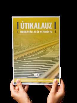 Azon munkavállalók, akik belépésüket követően vasútszakmai képzésen vesznek részt, az Orientációs nap keretében kapják kézhez a kiadványt.