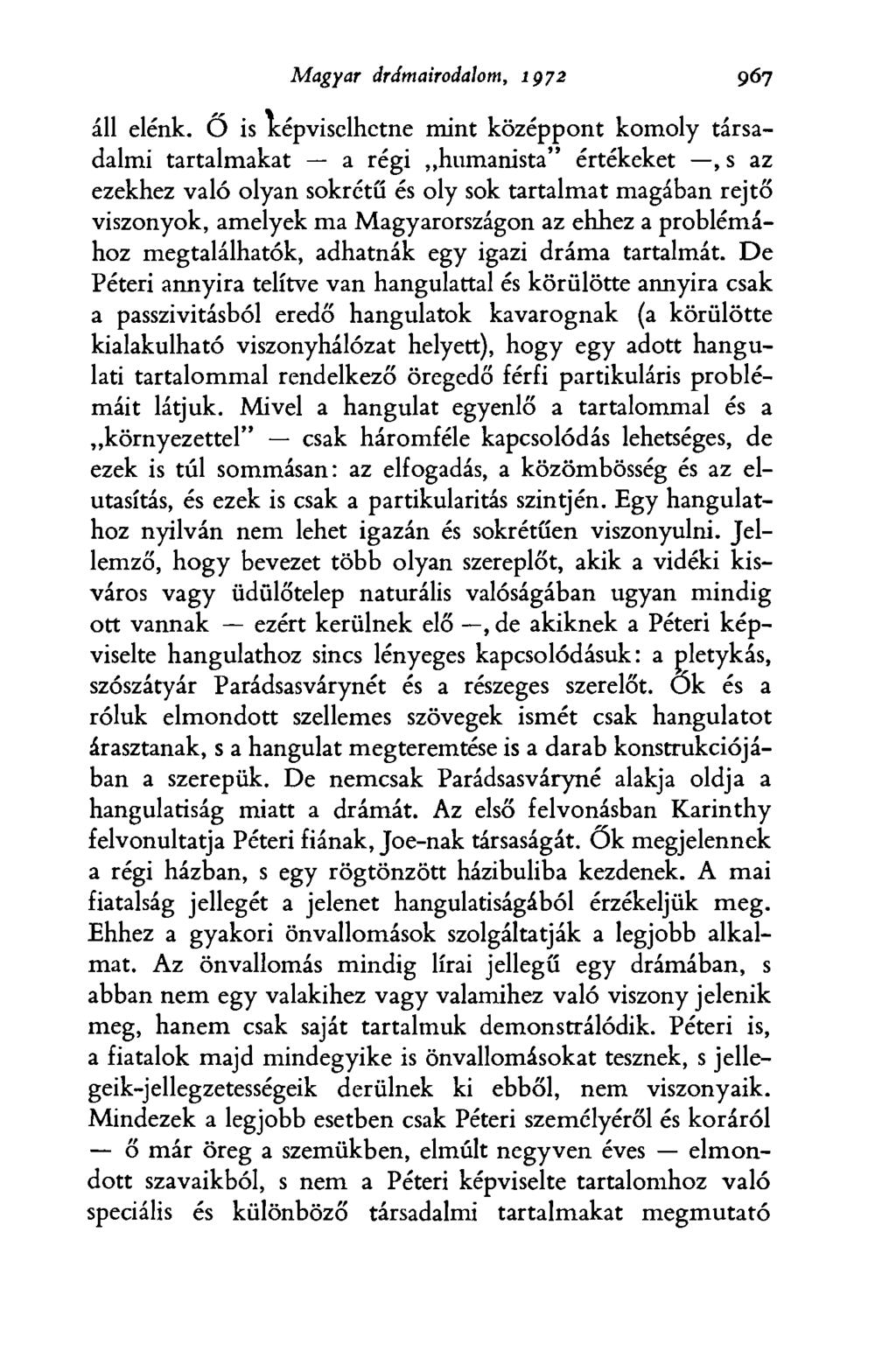 Magyar drámairodalom, 1972. 967 áll elénk.