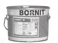 5 liter 1041900 13900 2780/l 25 liter 1041902 57890 2315,6/l BORNIT-TOP UV ÉPÍTÉSI VEGYI ANYAGOK Kenhető és szórható, hidegen felhordható, oldószeres, bitumenes alapozó.