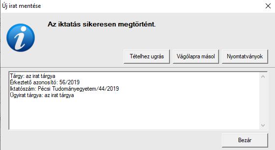 8. Ügyirat jellege Papír és/vagy elektronikus alapon kezelt legyen. 9. Tárgy megadása kötelező. 10.