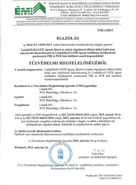 oldal Tető szendvicspanelek 20. oldal Fal, látszó rögzítésű, normál kapcsolatú szendvicspanelek 32.