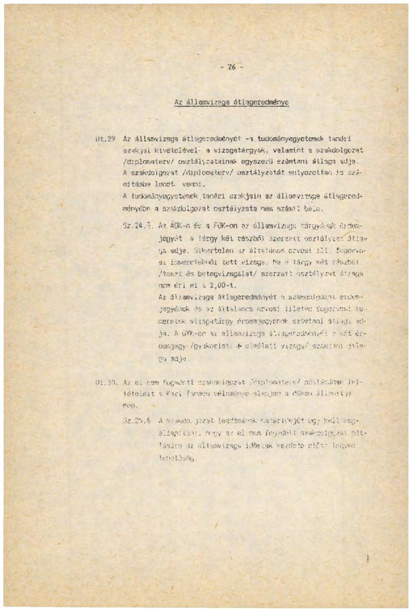 - 26 - Az államvizsga átlageredménye lit.29 A?