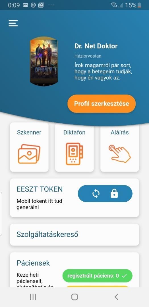 Főképernyő - Főmenü Belépés után a Főképernyő jelenik meg, ahol a felső részen a felhasználó profilképe neve, szakmája és