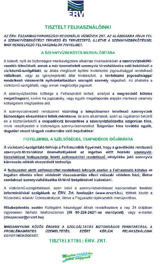 A tiszaújvárosi ügyfélszolgálati irodánk 2020. augusztus 18-24. között zárva tart. A hulladékudvar 2020. augusztus 20-22. között zárva tart. A nyitvatartási rendről bővebb tájékoztatás a www.