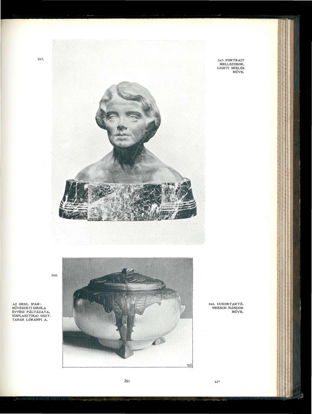 267. PORTRAIT MELLSZOBOR. LIGETI MIKLÓS MŰVE. 268. AZ ORSZ.