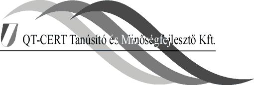 zk MSZ EN ISO 9001:2009 szabvány szerint tanúsítva Reg.
