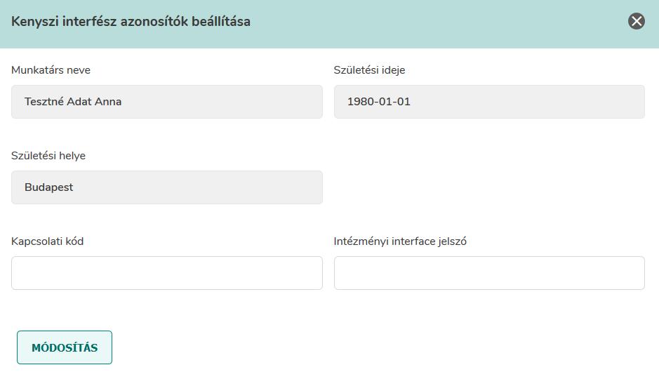 3.2. A KENYSZI azonosítók berögzítése Az intézményi interface jelszó és a kapcsolati kód berögzítéséhez kattintson a Műveletek oszlop KENYSZI AZONOSÍTÓ MÓDOSÍTÁSA gombjára: A gombra kattintva az