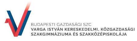 Budapesti Gazdasági SZC Varga István Kereskedelmi, Közgazdasági Szakgimnáziuma és Szakközépiskolája Telephelykód: 020 Varga István Kereskedelmi, Közgazdasági Szakgimnáziuma és Szakközépiskolája