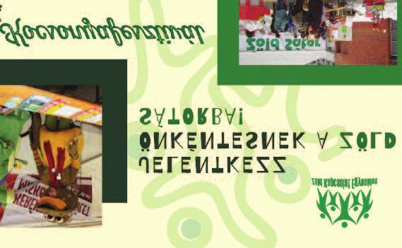 Ehhez az embereket kell megtanítanunk arra, hogy tudatosan tudjanak együtt élni környezetükkel.