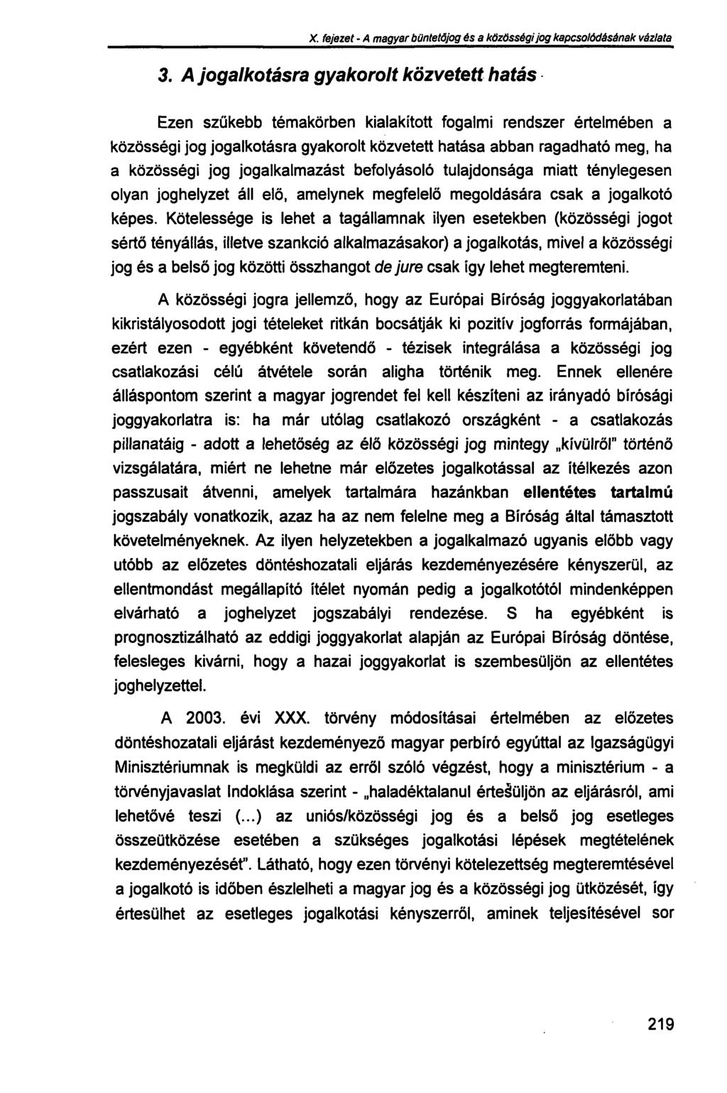 X. fejezet - A magyar büntetőjog és a közösségi jog kapcsolódásának vázlata 3.