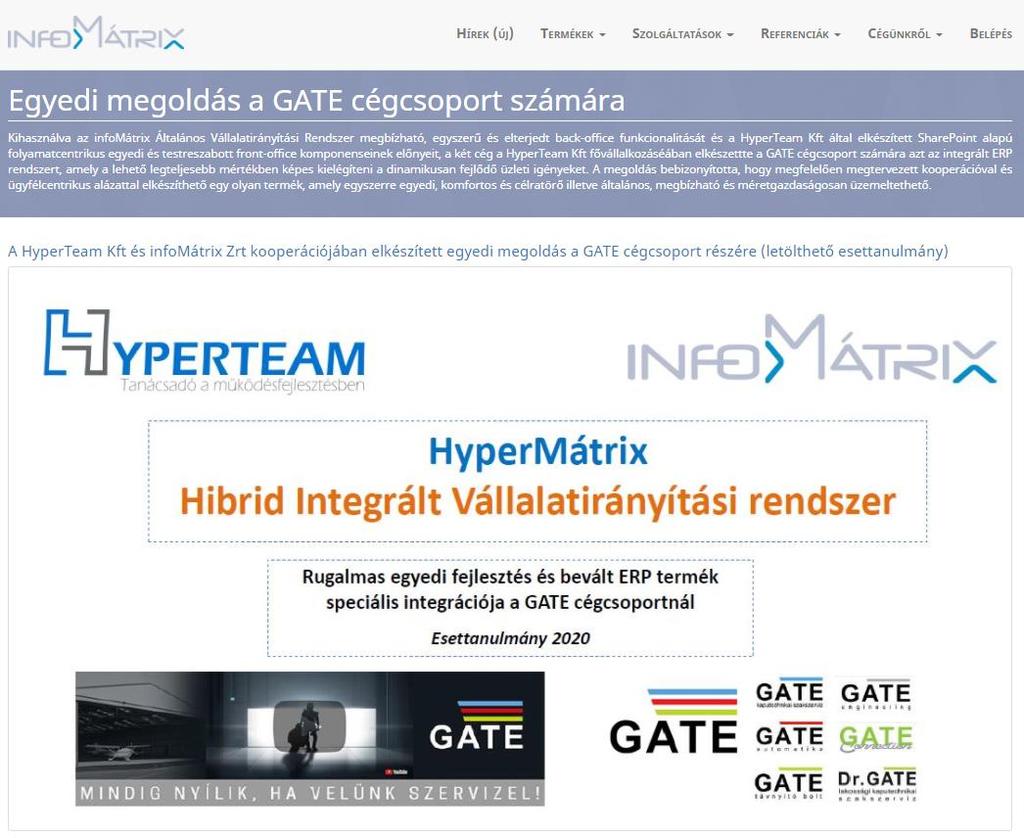 Bővebb információ, háttéranyagok http://hyperteam.hu/webinariumok/ https://www.infomatrix.hu/hu/gate https://www.linkedin.
