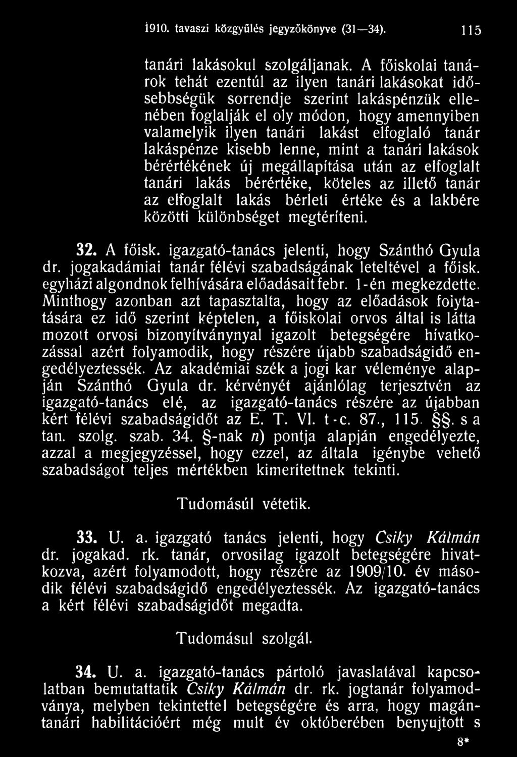 1-én megkezdette.