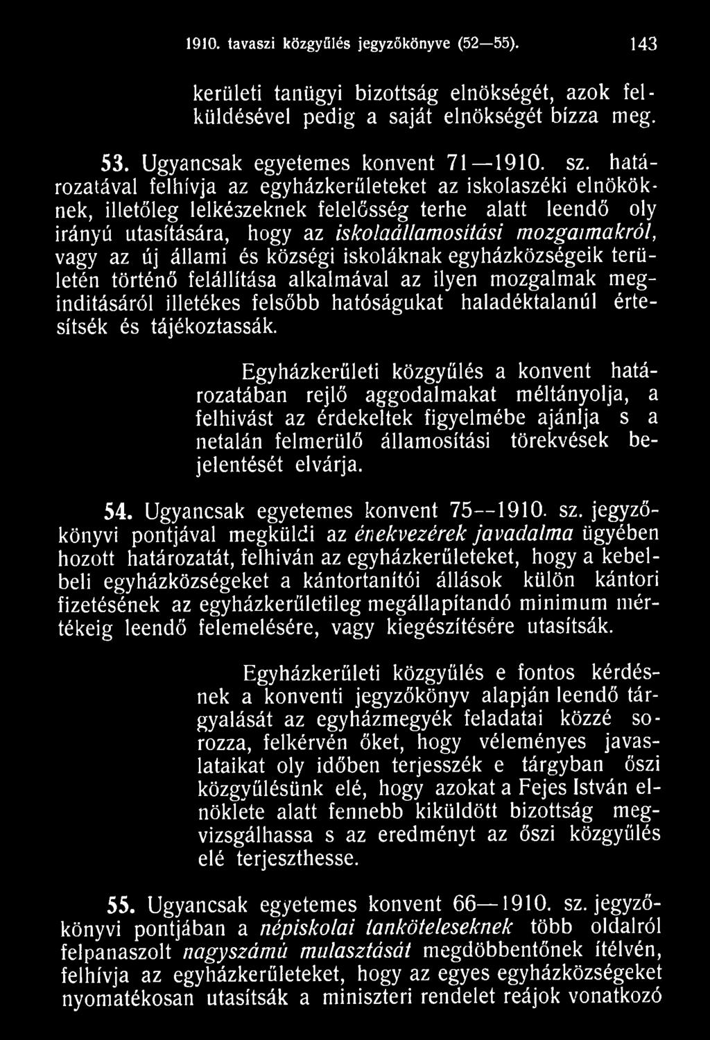 Ugyancsak egyetemes konvent 75 1910. sz.