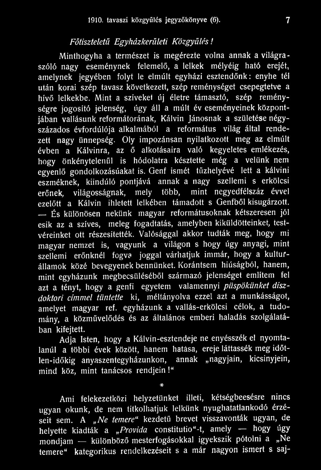 alkalmából a református világ által rendezett nagy ünnepség.