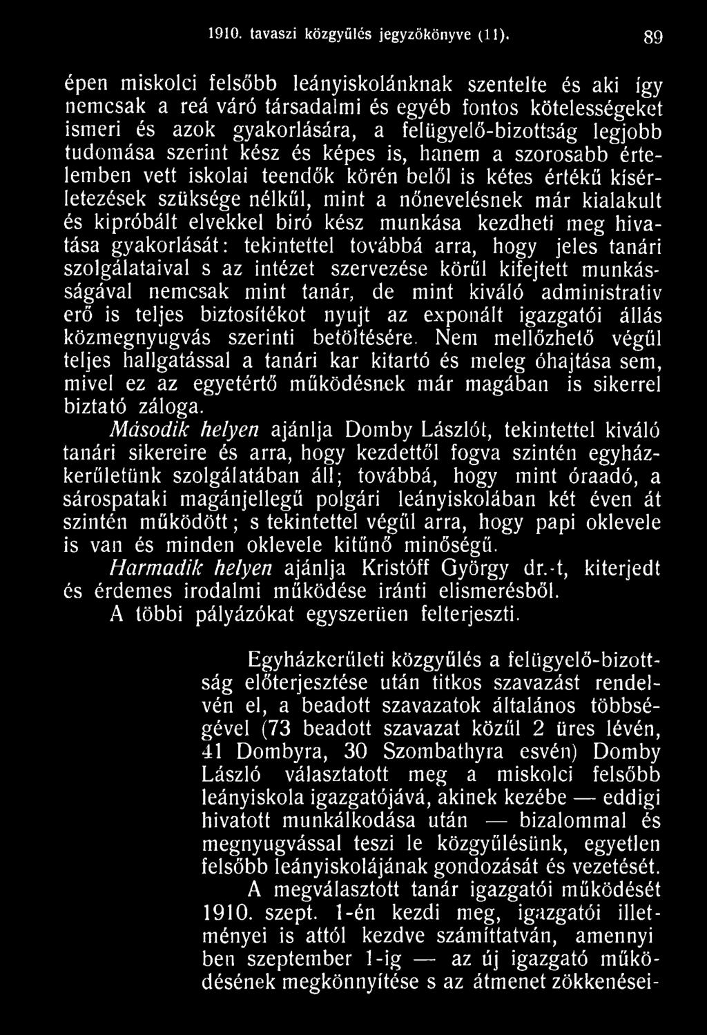 administrativ erő is teljes biztosítékot nyújt az exponált igazgatói állás közmegnyugvás szerinti betöltésére.