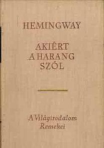 Ernest Hemingway AKIÉRT A HARANG SZÓL - PDF Free Download