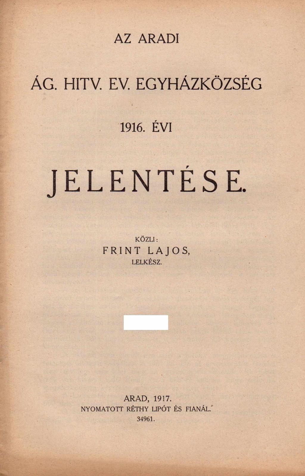 AZ ARADI ÁG. HITV EV. EGYHÁZKÖZSÉG 1916.
