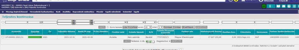 Ezen kívül a tétel kontírozása megegyezik az előzőekben leírtakkal. (Eltérés tehát csak a T/K jel módosítás és a mínusz jel törlése.