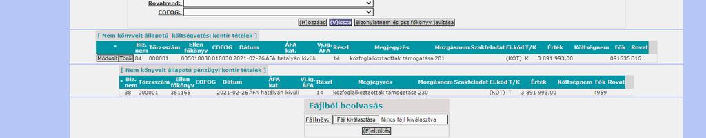 A Vissza gombbal kilépünk, és az adott hónap és intézmény egyenlegét ismét frissítjük (2 582 894). Példánk szerint most a 4959 egyenlege az alábbi képet mutatja: levont járulék önkorm.