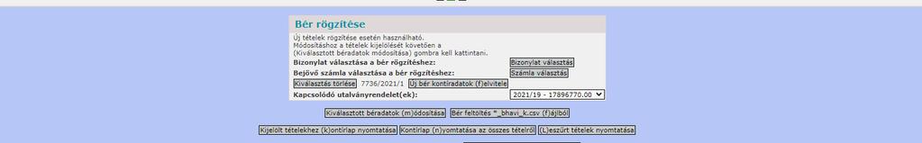 A tananyagban a fájl betöltéskor a kifizetett tételekhez is előáll az utalványrendelet.