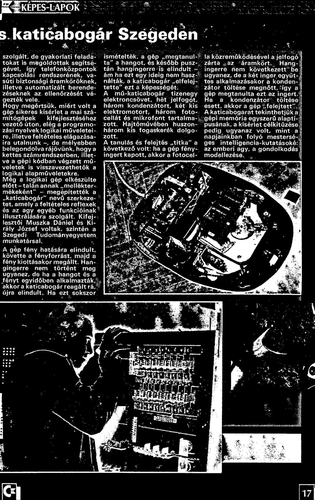 elágazása ira utalnunk de mélyebben belegondolva rájövünk, hogy a kettes számrendszerben, illet ve a gépi kódban végzett mű veletek is visszavezethetők a logikai alapműveletekre.