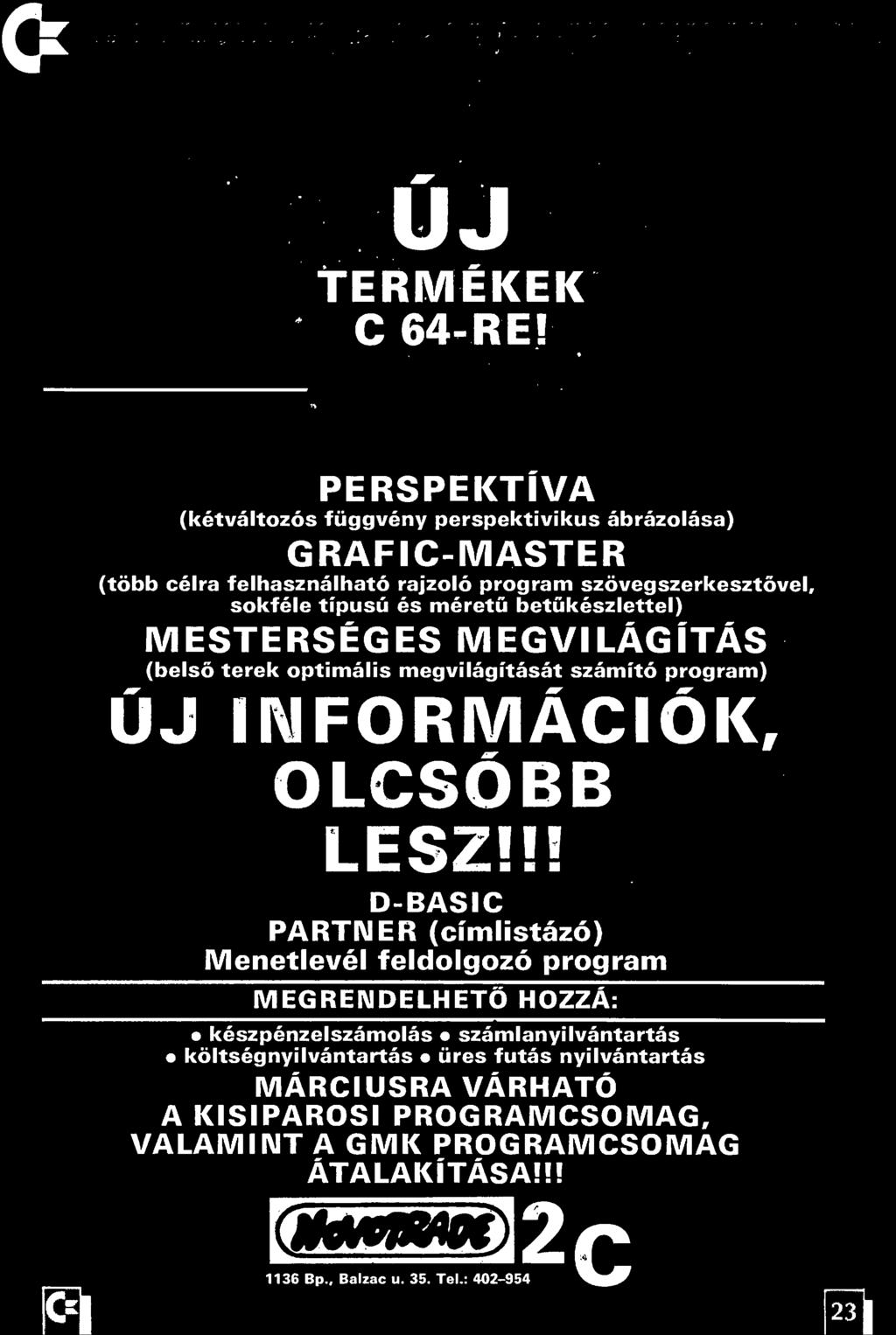 INFORMÁCIÓK, OLCSÓBB LESZ!