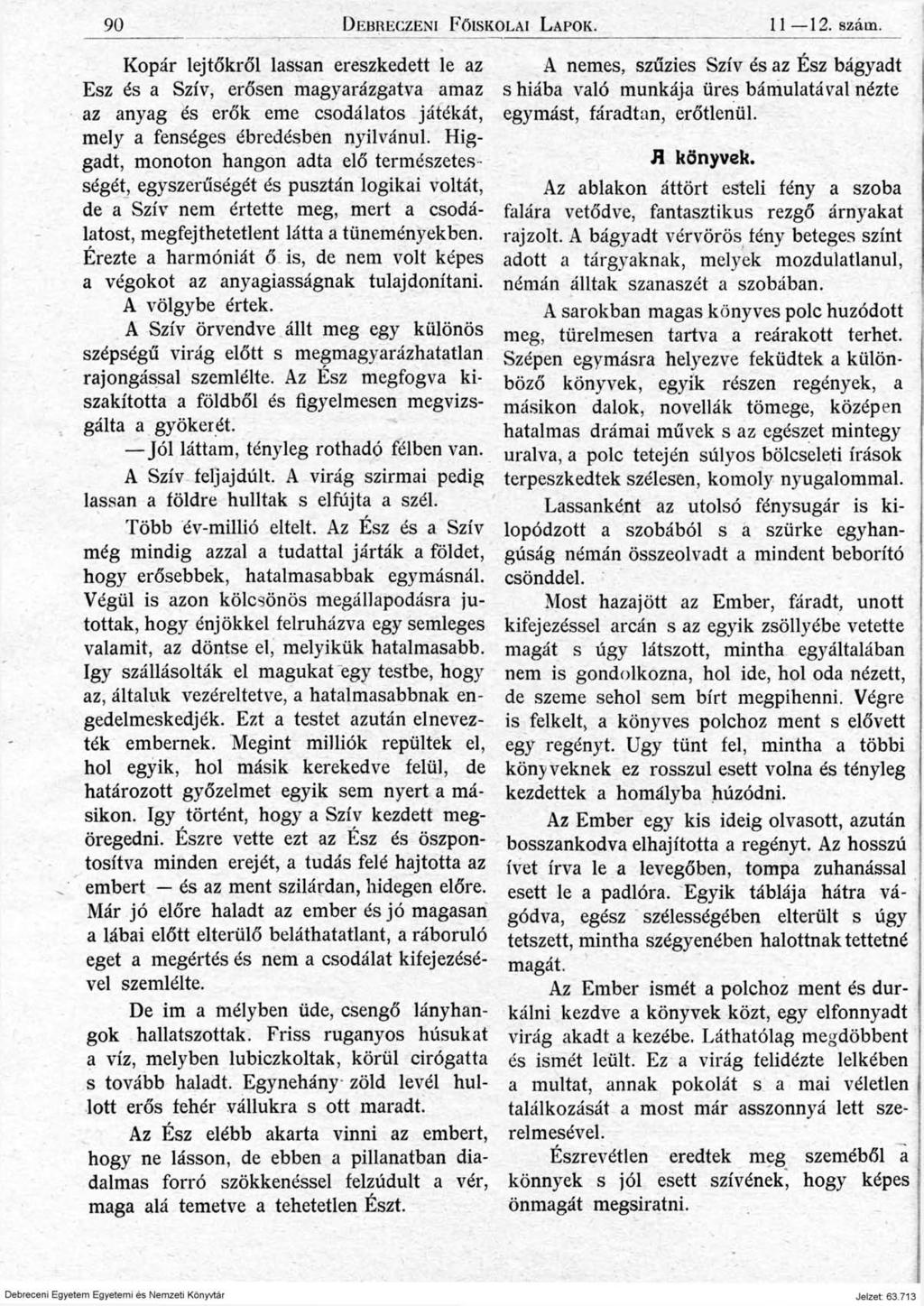 9 0 D ebreczeni F őiskolai L a po k. 11 12. szám.