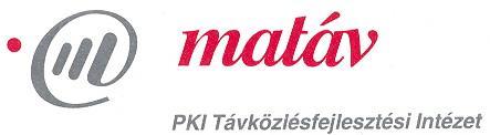 PKI Távközlésfejlesztési Intézet PKI Fejlesztési Igazgatóság 1991-2006 - 2009 Magyar