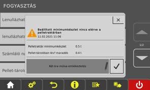 4 A berendezés üzemeltetése Pelletfogyasztás számláló beállításának módosítása a tüzelőanyag-szállításnak megfelelően 4.5.