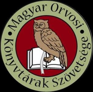ORVOSI KÖNYVTÁRAK MEDICAL LIBRARIES A Magyar