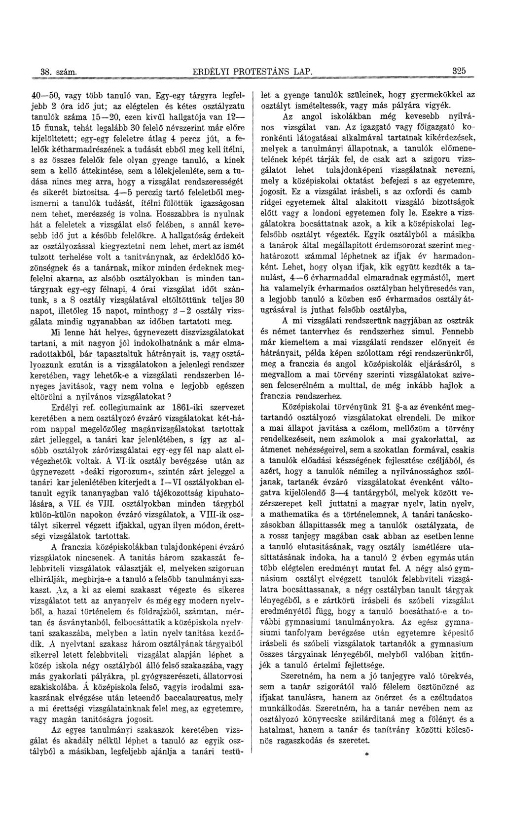 38. szám. ERDÉLYI PROTESTÁNS LAP. 825 40 50, vagy több tanuló van.