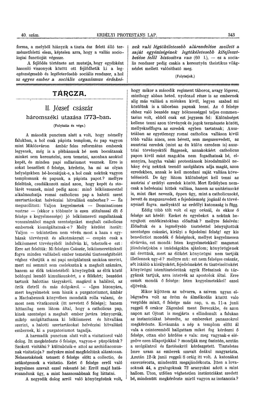 40. szám. ERDÉLYI PROTESTÁNS LAP. 343 Tfl^czn. Ií. József császár háromszéki utazása 1773-ban. (Folytatás és vége.