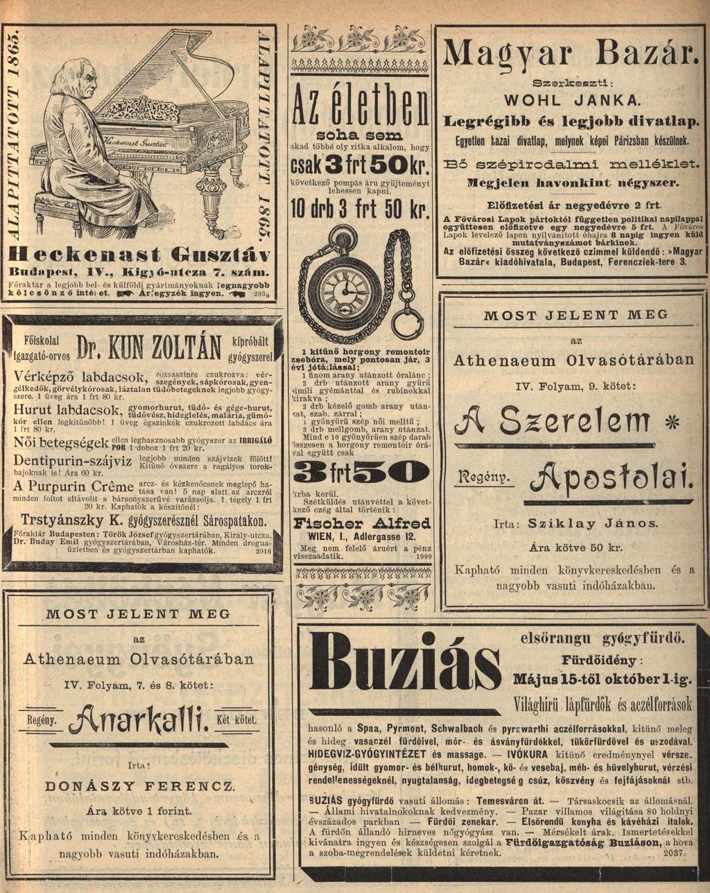 H e e k e n s i^ t (wii^ztáv I t i i d i i p f s l, I V., K i g.) ( i - u i r z a 7. s z á m. Főraktár a legjobb bel- és külföldi gyártmányoknak legnagyobb kölcsönző inté; et.