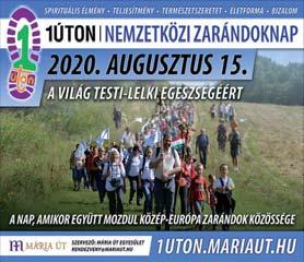 2020. augusztus 5. VASVÁRI ÚJSÁG 1Úton zarándoklat 7 2020-ban augusztus 15-én, szombaton tartjuk az 1Úton zarándoklatot, amit idén a világ testi-lelki egészségéért ajánljuk fel.