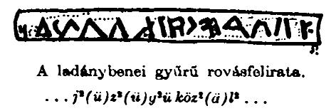 lek nagysága 3-3,5 mm. 1. rajz: A gyûrûfelirat Mészáros Gyula 1936-os tanulmányából 2. rajz: A gyûrûfelirat Csallány Dezsõ szerint 3.