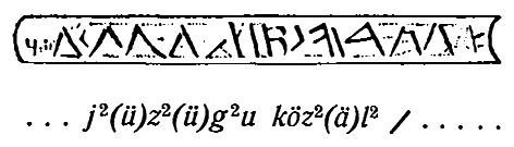 mondatzáró ferde vonal. Megfejtése: JüZüGÜ KÖZaL = Gyûrûje szép. Kun nyelven.