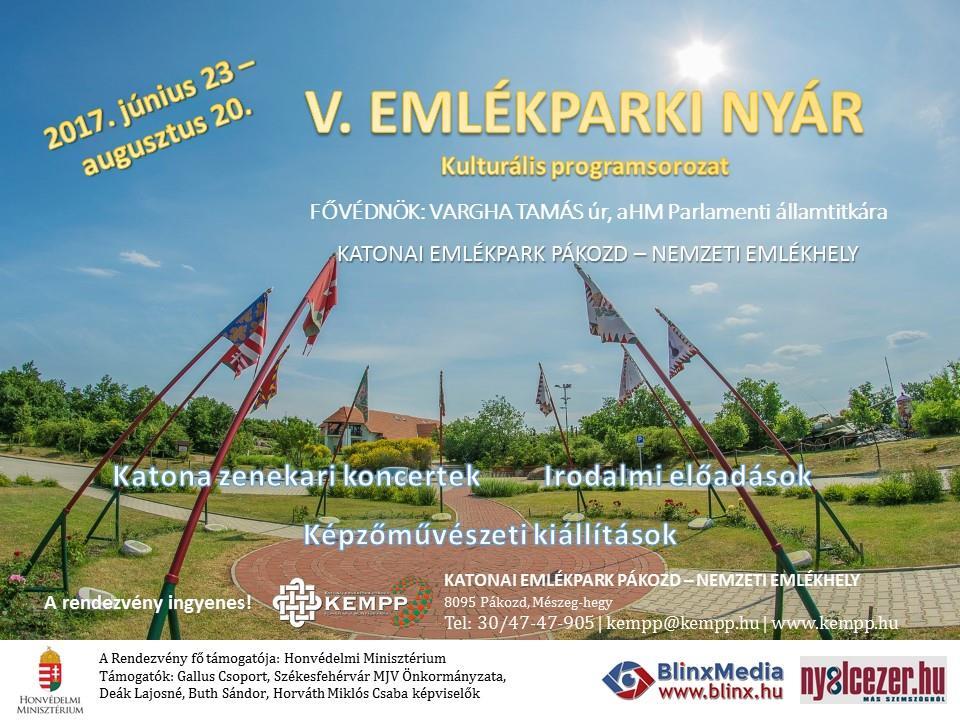 KEMPP V. Emlékparki nyár A pákozdi Katonai Emlékparkban ötödik alkalommal került megrendezésre az Emlékparki nyár című kulturális programsorozat 2017. június 23. és augusztus 20. között.