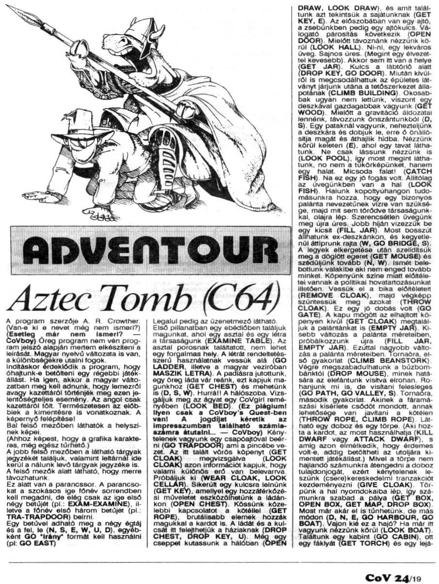CoV Z4119 Aztec Tomb (C64) A program szerzóje A R Crowther ~ an-e ki e nevel még nem ismeri?) Elletl m r nem lamerl?