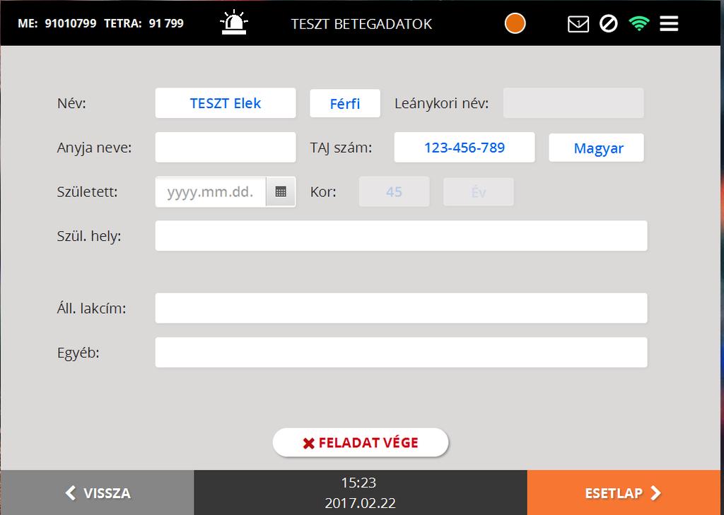 Betegadatok A betagadatok alapvetően a CAD-ben rögzített beteg név és kor, illetve a vonulási cím alapján vannak kitöltve ha vannak ilyen információk.
