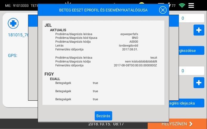 Ebben az esetben a betegadatok ablakban elhelyezett eseménykatalógus bejegyzés létrehozása gomb megnyomása,nem szükséges, a lekérdezéskor csak a breakglass