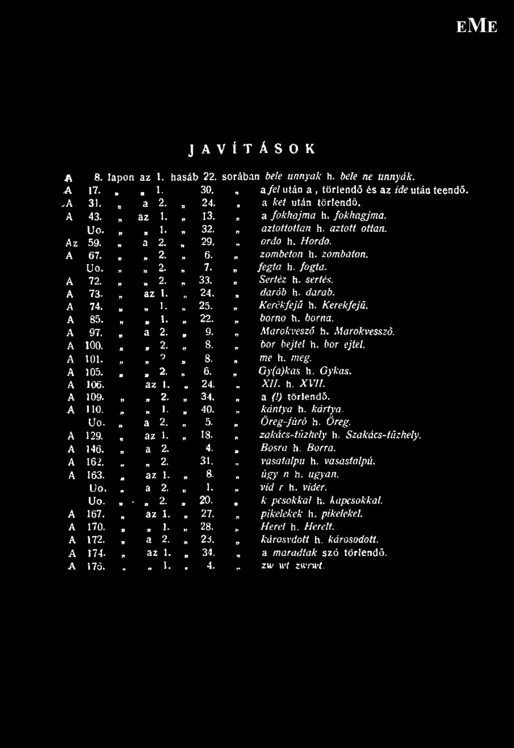 t t A 106. a z 1. *> 24. A 109.» - 2. 0 3 4.» A 110. ír 1» 1 *» 40. r U o. n a 2. ií 5. t t A 129. B a z 1. b 18. n A 146. B a 2. 4. 0 A 162. *», 2. 31. A 163. a z I. B 8. n U o. i* a 2. B 1. l* U o.