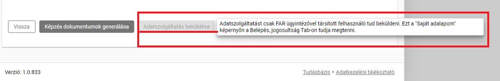 Ezek, ha az alkalmazás mezőire mutatnak, akkor a mező megnevezése mellett kis körben megjelenő i betűvel kerülnek megjelölésre.