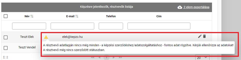 Funkciógombok fölé állítva az egeret szintén megjelenhetnek infobuborékban elhelyezett tájékoztató szövegek, pl.