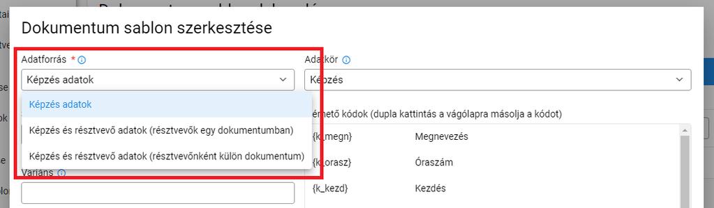 Az alkalmazás a képzési dokumentumokat az adatforrások szempontjából három csoportba sorolja: - képzési adatokat tartalmazó dokumentumok ilyen például egy képzési tájékoztató; - képzési és résztvevői