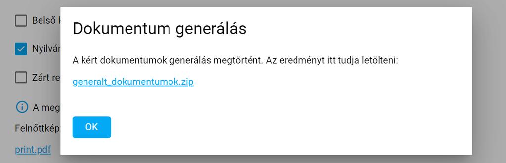 83. ábra: Képzési szintű dokumentum generálás Ugyanez a dokumentumok generálásnak menete abban az esetben is, hogy ha a képzési csoport